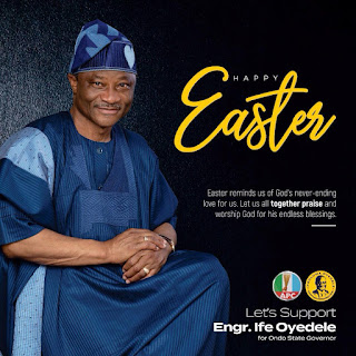 Easter: Time to Reach Out, Show Love and Kindness – Oyedele